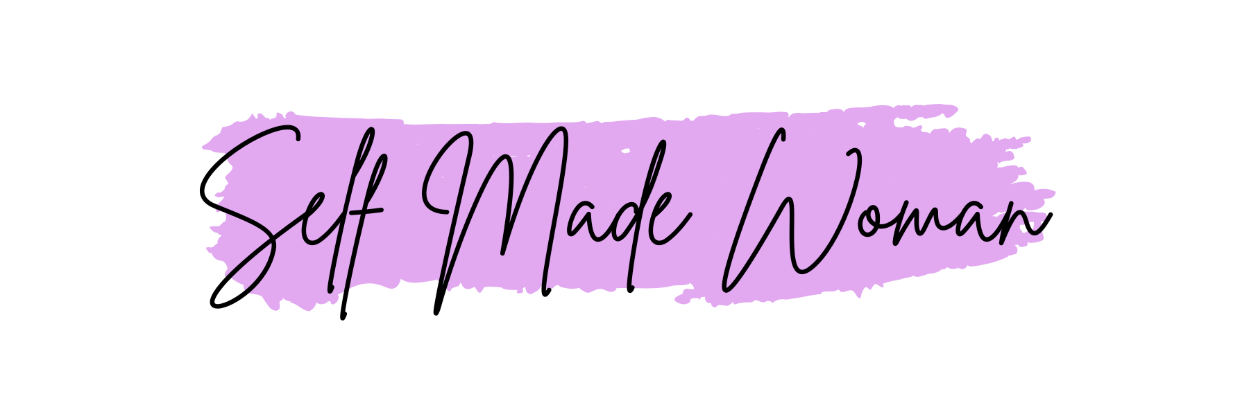 Self Made Woman | Por Ana Claudia Lopes
